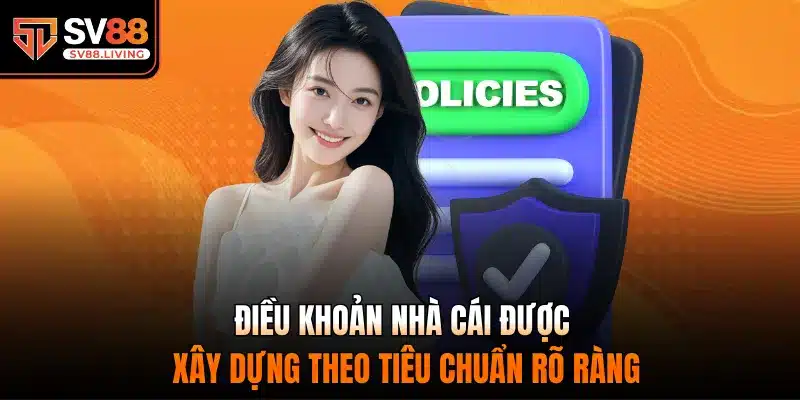 Điều khoản nhà cái được xây dựng theo tiêu chuẩn rõ ràng
